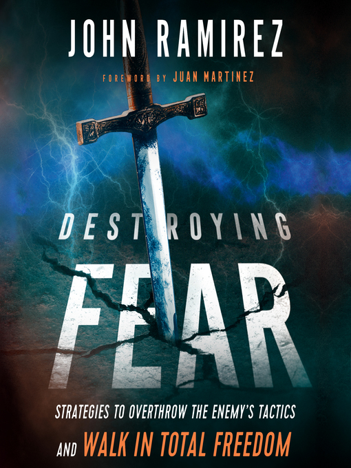 Title details for Destroying Fear by John Ramirez - Available